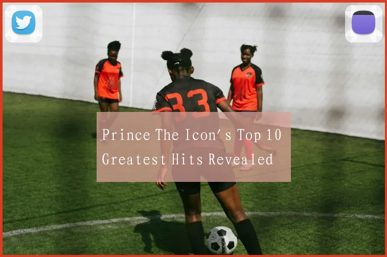 Prince The Icon's Top 10 Greatest Hits Revealed